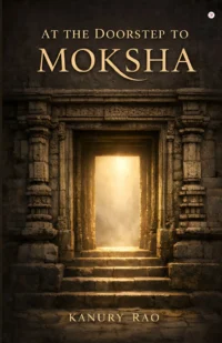 At the doorstep to moksha